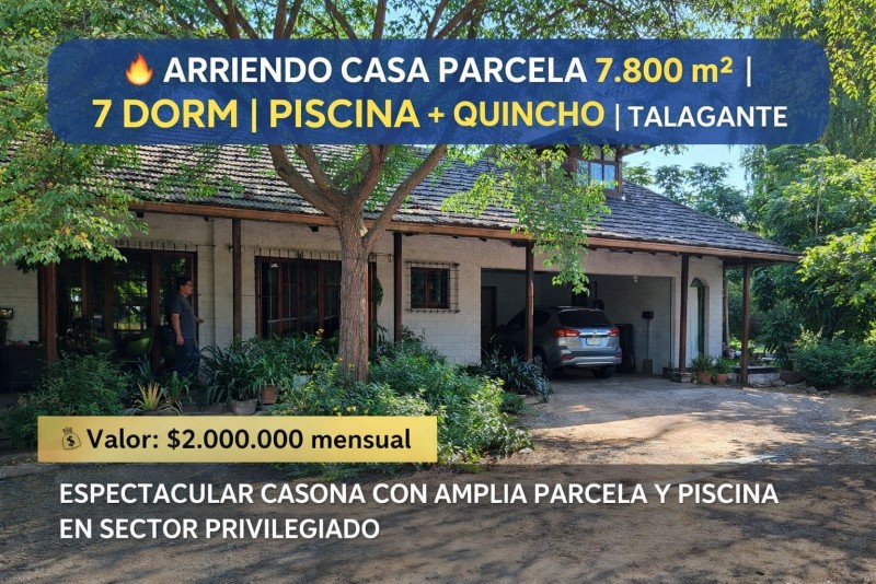 Hermosa Parcela Con Casa en Arriendo 7.800M2