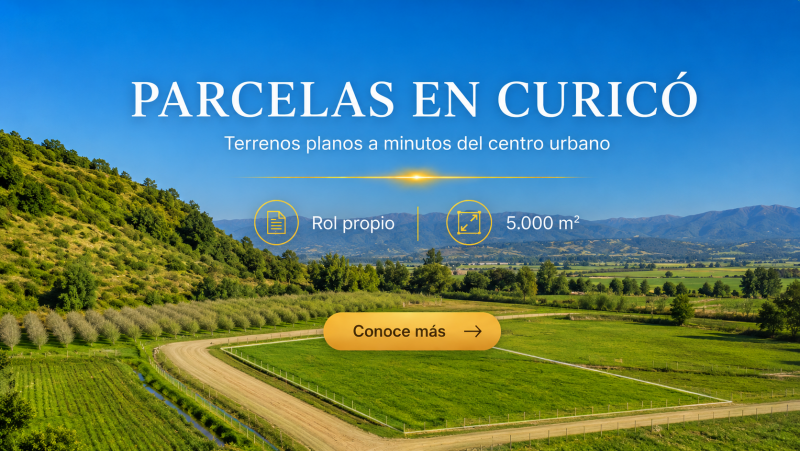 Parcelas planas|Curicó Región del Maule | A minutos centro