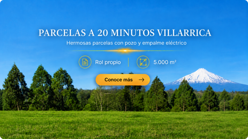 Parcelas planas a 20 minutos de Villarrica | Pozo y empalme
